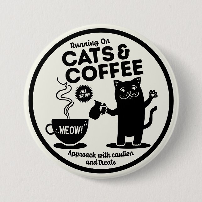 Running on Cats and Coffee 3 Inch Round Button (Front)