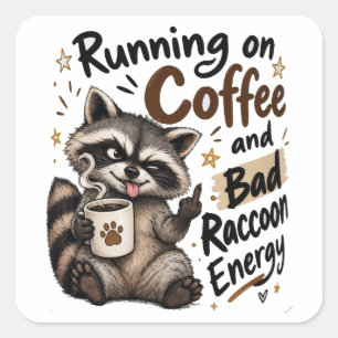 Running on Coffee and Bad Raccoon Energy Sticker