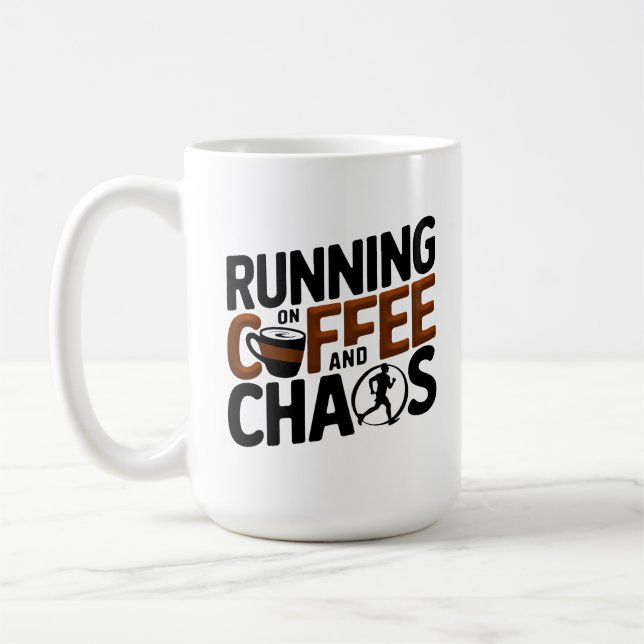 Running on Coffee and Chaos Mug (Left)