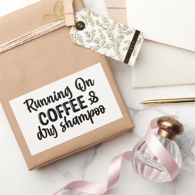 Running on Coffee and Dry Shampoo Sticker (Gifting)