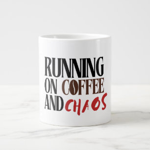 Running on Coffee & Chaos – Funny Workday Classic  Large Coffee Mug