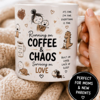 Running on Coffee & Chaos Mom Humour Mug