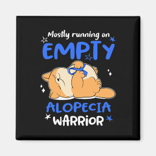 Running On Empty Alopecia Warrior  Magnet