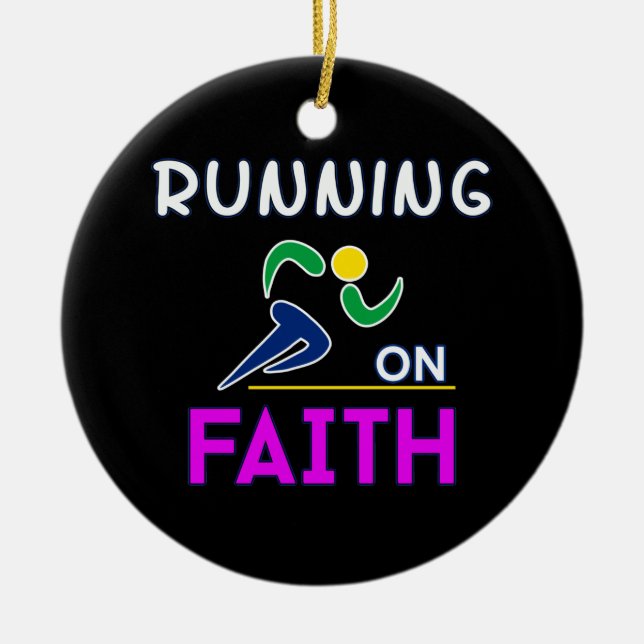 Running on Faith Christian Runner Ceramic Ornament (Front)