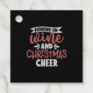 Running On Wine And Christmas Cheer Christmas Wine Favour Tags