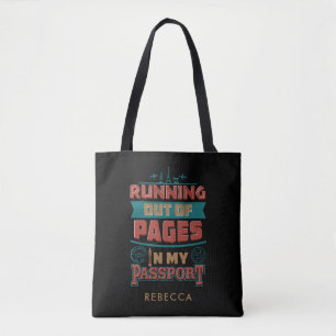 Running Out of Pages Funny Name Passport Tote Bag