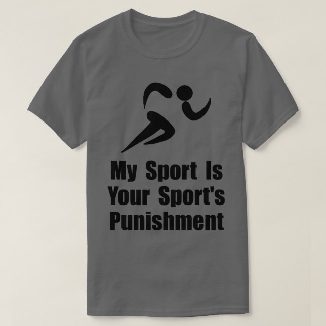 Running Punishment 1 T-Shirt (Design Front)