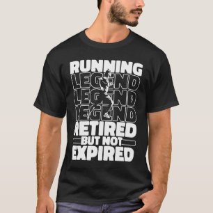 Running Retired Jogging Run Jogger Runner T-Shirt