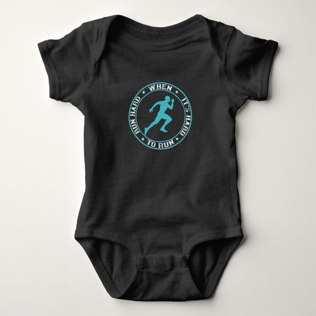 Running - Run hard when it's hard to run Baby Bodysuit (Front)