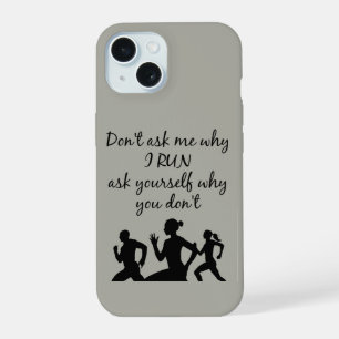 Running Runner Run Inspirational Quote Saying iPhone 15 Case