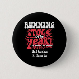 Running Stole My Heart ~ Funny Valentines Day  2 Inch Round Button