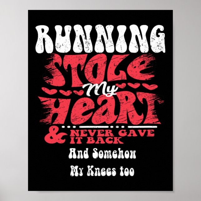 Running Stole My Heart ~ Funny Valentines Day  Poster (Front)