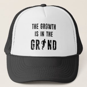 Running, The Growth Is In The Grind Trucker Hat