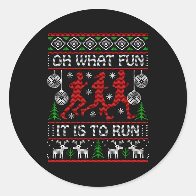 Running Ugly Oh W Fun It Is To Run Ugly Classic Round Sticker (Front)