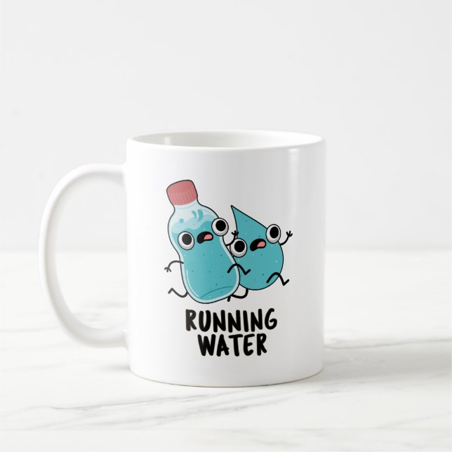 Running Water Funny Water Pun  Coffee Mug (Left)
