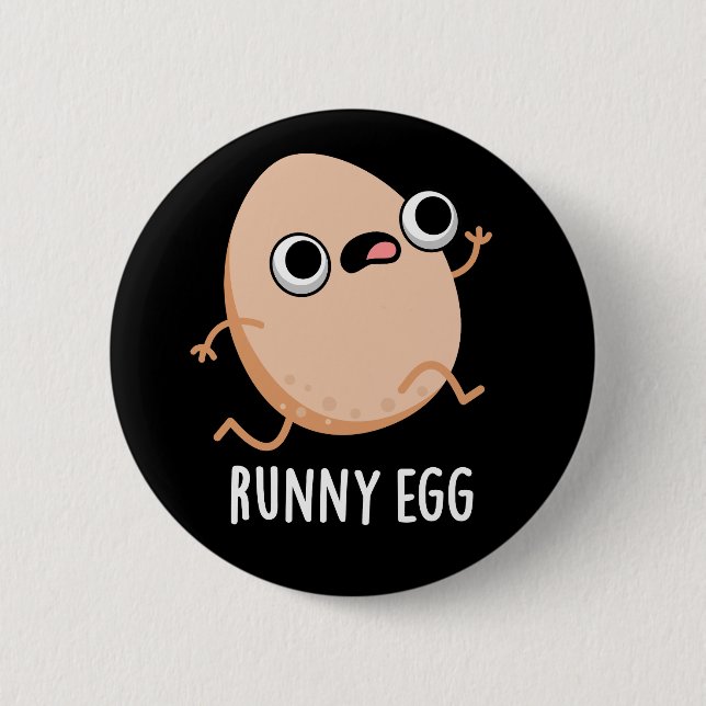 Runny Egg Funny Running Egg Pun Dark BG 2 Inch Round Button (Front)