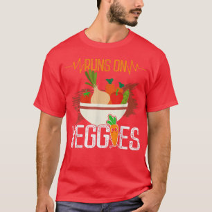 Runs On Veggies Vegan Vegetarian Plant Based Funny T-Shirt