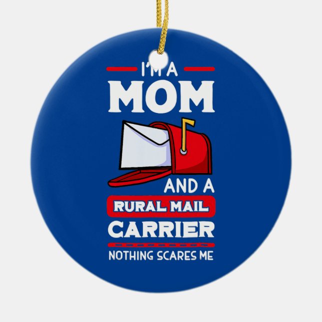 Rural Carriers Mom Mail Postal Worker Mother's Ceramic Ornament (Front)