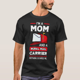 Rural Carriers Mom Mail Postal Worker Mother's Day T-Shirt