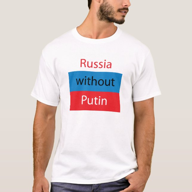 Russia without Putin T-Shirt (Front)