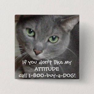 Russian Blue Grey Cat Attitude Humour 2 Inch Square Button