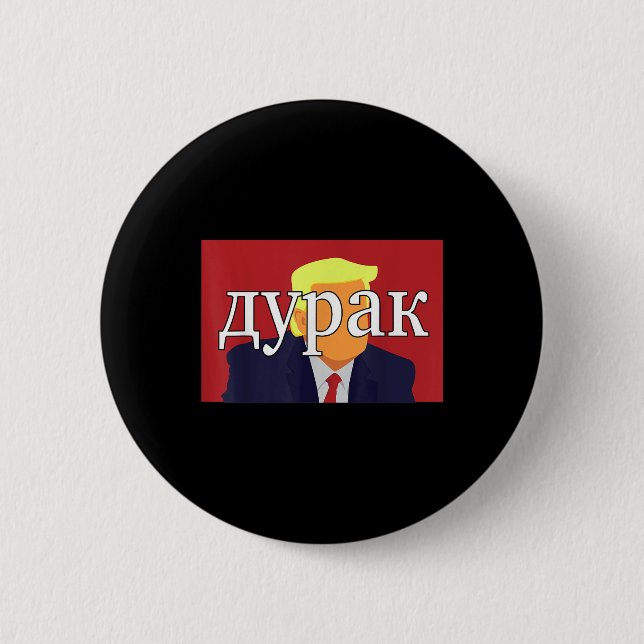 Russian Fool Trump Funny  2 Inch Round Button (Front)
