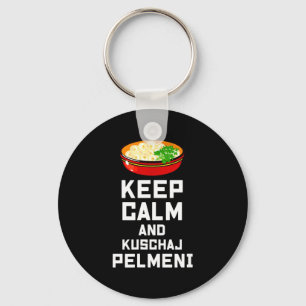 Russian Keep Calm Eat Pelmeni Funny Russian Saying Keychain