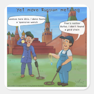 Russian Metal-Ing Funny Gifts by Rick London Square Sticker