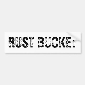 RUST BUCKET BUMPER STICKER