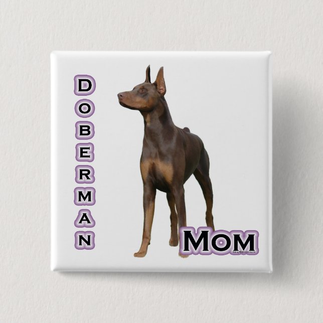 Rust Doberman Mom 4 - Button (Front)