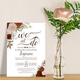 Rust Orange Floral We Still Do Vow Renewal Invitation
