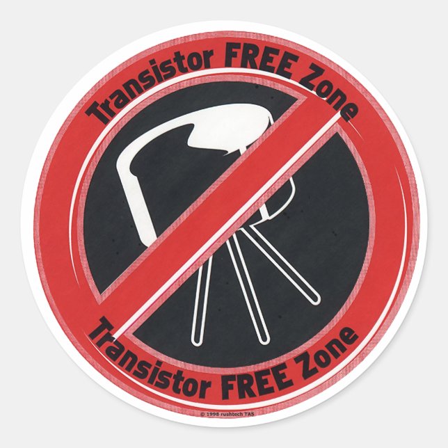Rustech Tube Amplification 'Transistor Free Zone'  Classic Round Sticker (Front)