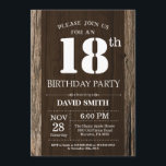 Rustic 18th Birthday Invitation Vintage Wood<br><div class="desc">Rustic 18th Birthday Invitation with Rustic Wood Background. Vintage Retro Country. Adult Birthday. Male Men or Women Birthday. Kids Boy or Girl Lady Teen Teenage Bday Invite. 13th 15th 16th 18th 20th 21st 30th 40th 50th 60th 70th 80th 90th 100th. Any Age. For further customization, please click the "Customize it"...</div>