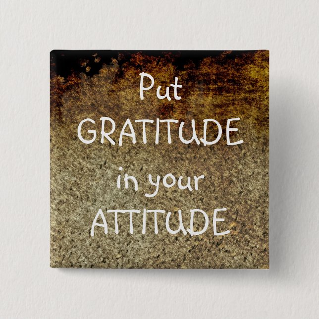 Rustic Art GRATITUDE Positive Affirmation Button (Front)