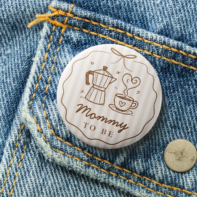 Rustic Baby Is Brewing Coffee Mommy To Be Button (Creator Uploaded)