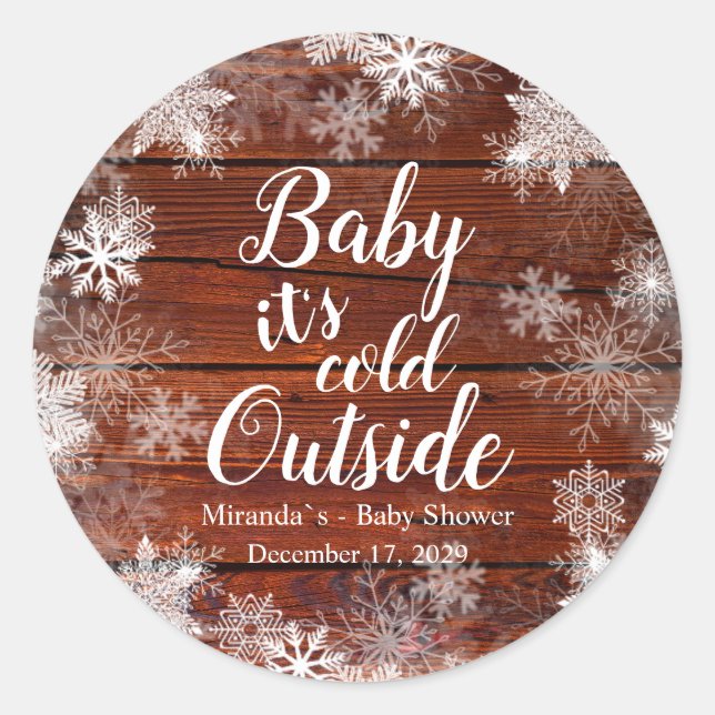 Rustic Baby it's cold outside Winter Baby Shower Classic Round Sticker (Front)