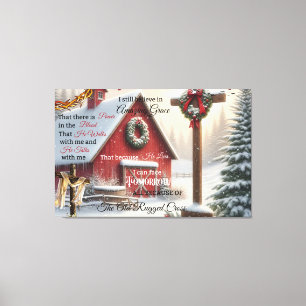 Rustic Barn Canvas I Still Believe in Amazing Grac Print