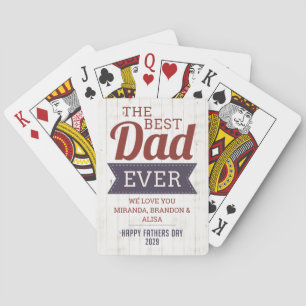 Rustic Best Dad Ever Father`s Day Playing Cards