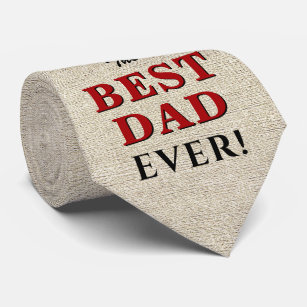 Rustic Best Dad Ever Father`s Day Tie