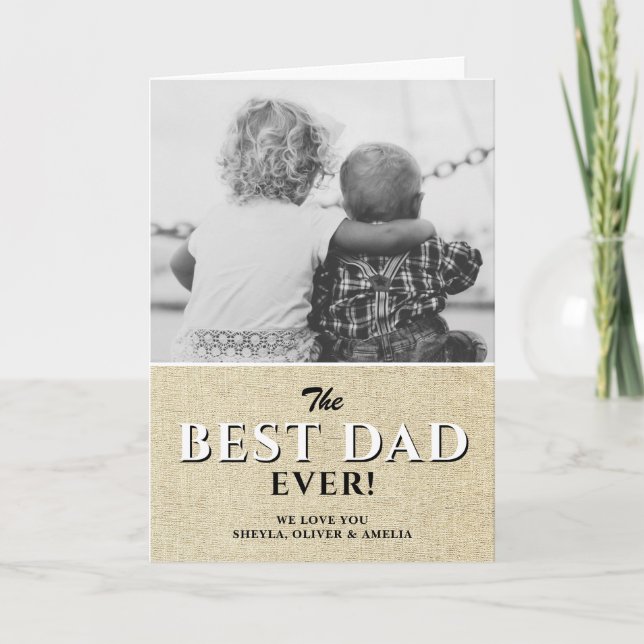 Rustic Best Dad Father`s day Black and White Photo Card (Front)