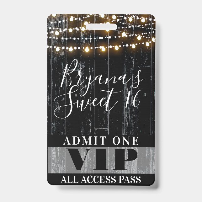 Rustic Black Wood String Lights Sweet 16 VIP Pass Badge (Front)