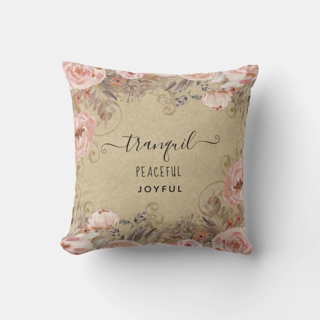 Rustic Blush Peach Floral Tranquil Peaceful Joyful Throw Pillow (Front)