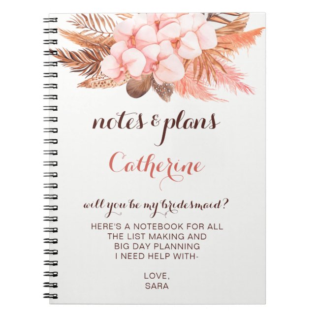 Rustic Boho Pampas Grass Will You Be My Bridesmaid Notebook (Front)