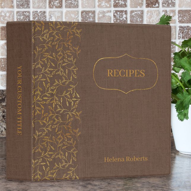 Rustic Brown Linen and Elegant Gold Leaf Recipe Binder (Linen look recipe binder in brown and gold)
