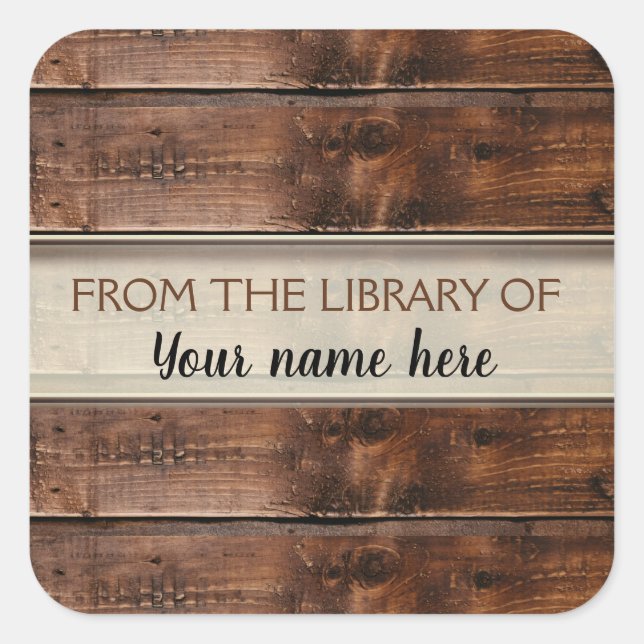 Rustic Brown Wood Bookplate From The Library Of Square Sticker (Front)