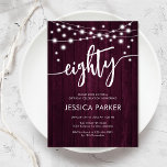 Rustic Burgundy 80th Birthday Party Invitation<br><div class="desc">Rustic Wood 80th Birthday Party Invitation. Black & white milestone bday invite with burgundy maroon wood pattern. Features fairy string lights and modern hand style lettering script font "eightly". Perfect for men's or women's adult eightieth birthday celebration.</div>