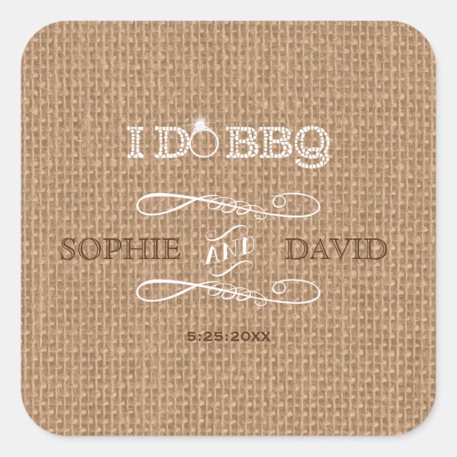 Rustic Burlap I DO BBQ Engagement Party Square Sticker (Front)