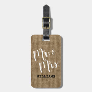 Rustic Burlap Mr. and Mrs. Newlyweds Couple Luggage Tag