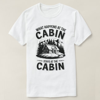 Rustic Cabin Life Quote | Nature Mountain Scene T-Shirt