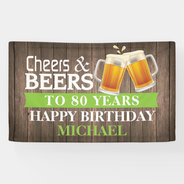 Rustic Cheers and Beers Happy 80th Birthday Green Banner (Horizontal)